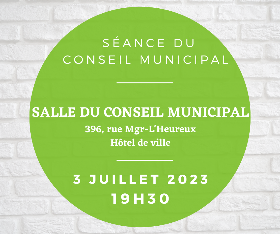 You are currently viewing Séance du conseil municipal du 3 juillet 2023 – 19H30