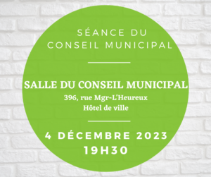 Séance du conseil municipal du 4 décembre 2023 – 19H30