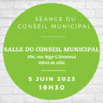 Séance du conseil municipal du 5 juin 2023 – 19H30