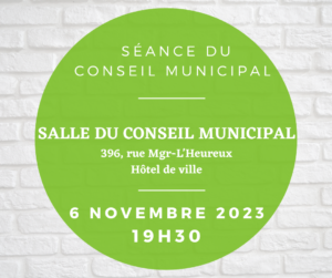 Séance du conseil municipal du 6 novembre 2023 – 19H30