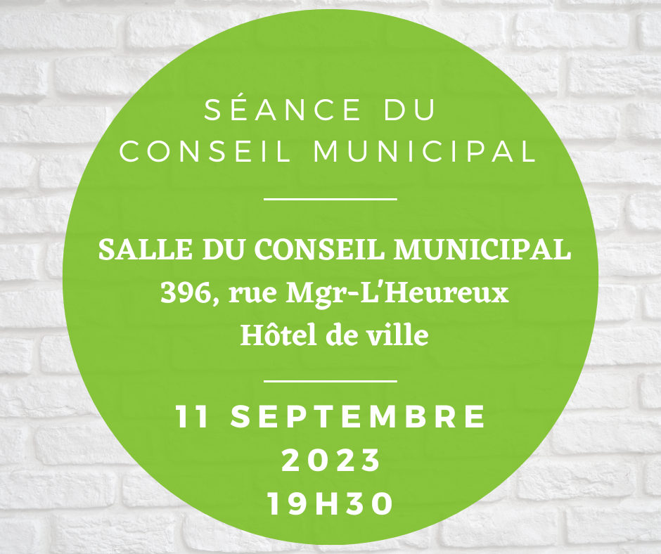 You are currently viewing Séance du conseil municipal du 11 septembre 2023 – 19H30