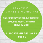 Séance du conseil municipal du 4 novembre 2024 – 19H30