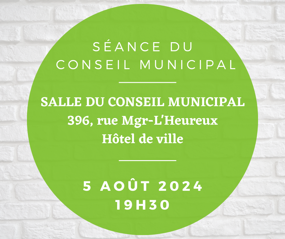 You are currently viewing Séance du conseil municipal du 5 août 2024 – 19H30