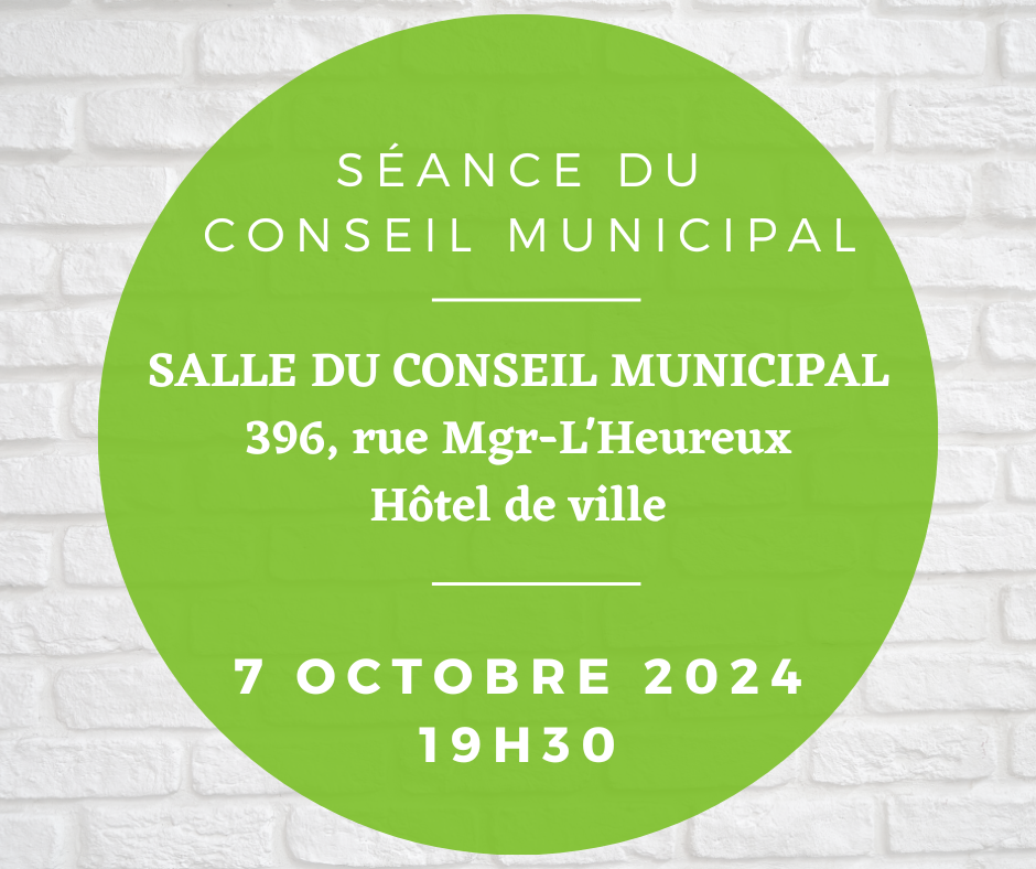 You are currently viewing Séance du conseil municipal du 7 octobre 2024 – 19H30