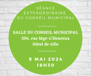 Lire la suite à propos de l’article Séance extraordinaire du conseil municipal – 9 mai 2024- 18h30