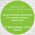 Séance du conseil municipal 17 novembre 2025