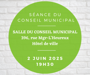 Séance du conseil municipal 2 juin 2025