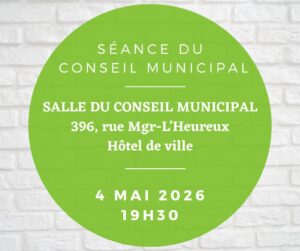 Séance du conseil municipal – 4 mai 2026