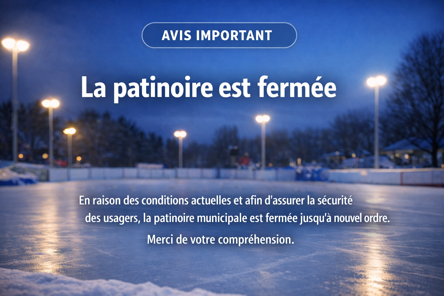 You are currently viewing Patinoire fermé